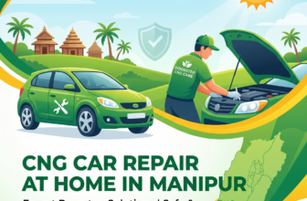 CNG Car Repair at Home in Manipur: Expert Doorstep Solutions for Safe & Efficient Vehicle Care