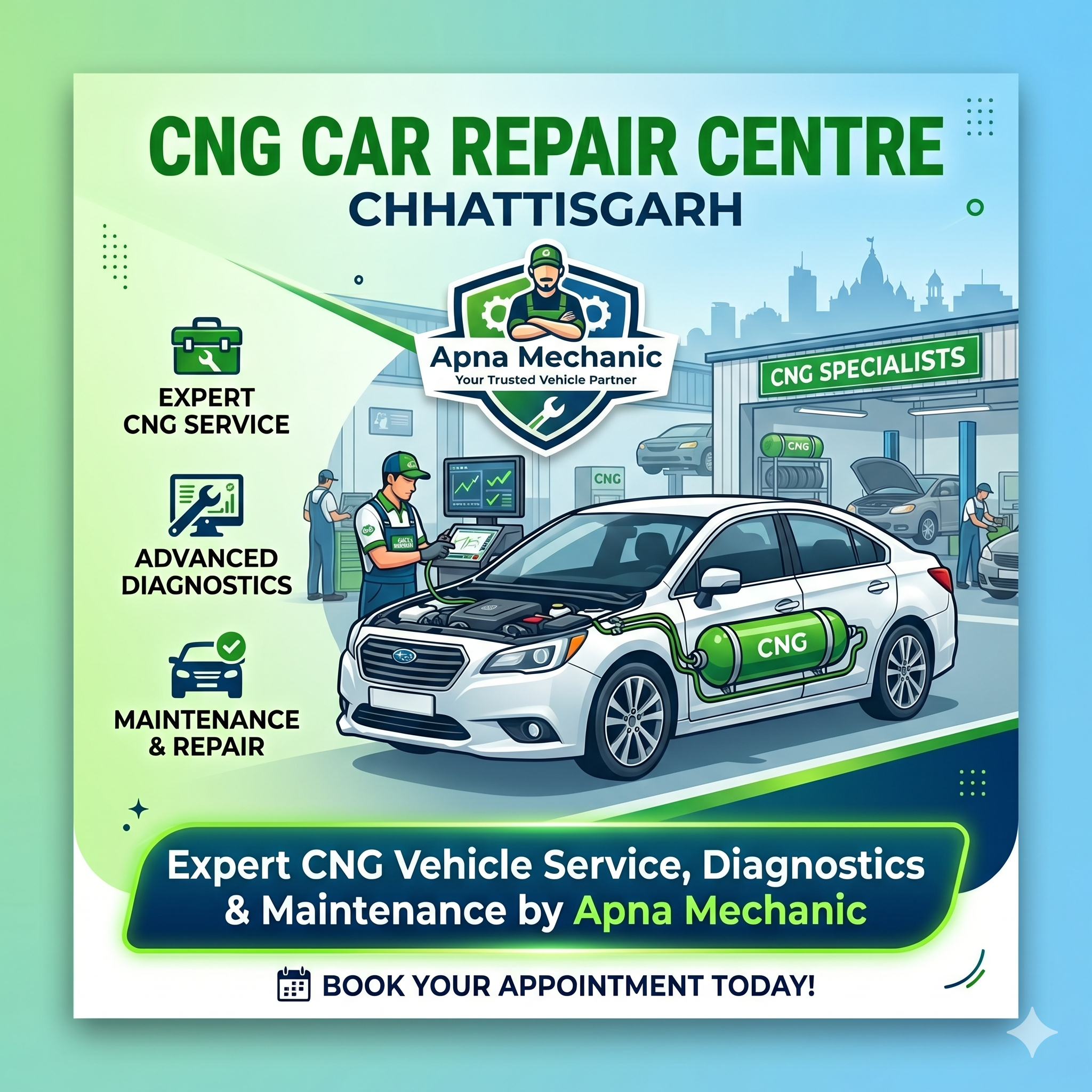 CNG Car Repair Centre in Chhattisgarh: Expert CNG Vehicle Service, Diagnostics & Maintenance by Apna Mechanic