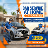 Car Service at Home in Rajasthan: The Smart, Convenient Way to Maintain Your Vehicle
