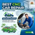 Best CNG Car Repair in Kerala – Trusted Experts for Reliable, Affordable and Advanced CNG Vehicle Care