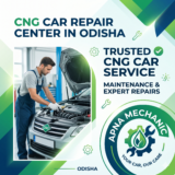 CNG Car Repair Center in Odisha: Trusted CNG Car Service, Maintenance & Expert Repairs by Apna Mechanic
