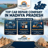 Top Car Repair Company in Madhya Pradesh: Complete Guide to Trusted Car Service, Maintenance, and Roadside Support