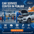 The Ultimate Guide to Finding the Best Car Service Center in Rajasthan