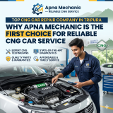 Top CNG Car Repair Company in Tripura – Why Apna Mechanic is the First Choice for Reliable CNG Car Service