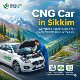 CNG Car Repair in Sikkim: Complete Expert Guide for Reliable Vehicle Care in the Hills