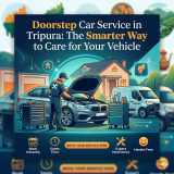 Doorstep Car Service in Tripura: The Smarter Way to Care for Your Vehicle