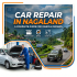 Car Repair in Mizoram: Trusted Car Care Services for Every Driver