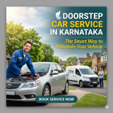 Doorstep Car Service in Karnataka: The Smart Way to Maintain Your Vehicle