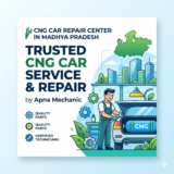 CNG Car Repair Center in Madhya Pradesh: Trusted CNG Car Service & Repair by Apna Mechanic