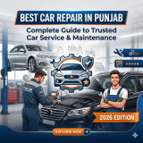 Best Car Repair in Punjab: Complete Guide to Trusted Car Service & Maintenance in 2026