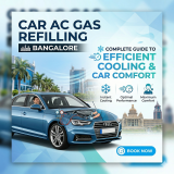 Car AC Gas Refilling Bangalore: Complete Guide to Efficient Cooling & Car Comfort