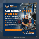 Car Repair Shops Near Me – Trusted Local Service by Apna Mechanic