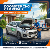 Doorstep CNG Car Repair in Chhattisgarh: Fast, Reliable & Affordable CNG Car Service at Your Location