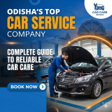Top Car Service Company in Odisha: Complete Guide to Reliable Car Care