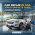 Car Repair in Chhattisgarh – Complete Guide to Reliable, Affordable & Professional Services