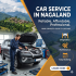 Car Service in Meghalaya: Complete Guide to Reliable, Affordable & Professional Car Care