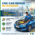 CNG Car Repair in Haryana: The Complete Guide to Reliable, Affordable & Expert Service