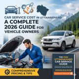 Car Service Cost in Uttarakhand: A Complete 2026 Guide for Vehicle Owners