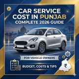 Car Service Cost in Punjab: Complete 2026 Guide for Vehicle Owners