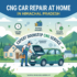 Ultimate Guide to CNG Car Repair at Home in Jharkhand – Fast, Safe & Expert Doorstep Service by Apna Mechanic