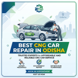 Best CNG Car Repair in Odisha – Trusted Experts for Affordable and Reliable CNG Car Service