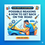 Car Not Starting? 10 Possible Reasons and How to Get Back on the Road