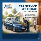 Car Service at Home in Tamil Nadu: The Smart, Convenient Way to Maintain Your Vehicle