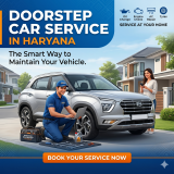 Doorstep Car Service in Haryana: The Smart Way to Maintain Your Vehicle