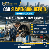 Car Suspension Repair Bangalore: Complete Guide to Smooth, Safe Driving
