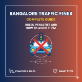 Bangalore Traffic Fines: Complete Guide to Rules, Penalties and How to Avoid Them