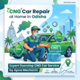 CNG Car Repair at Home in Odisha – Expert Doorstep CNG Car Service by Apna Mechanic