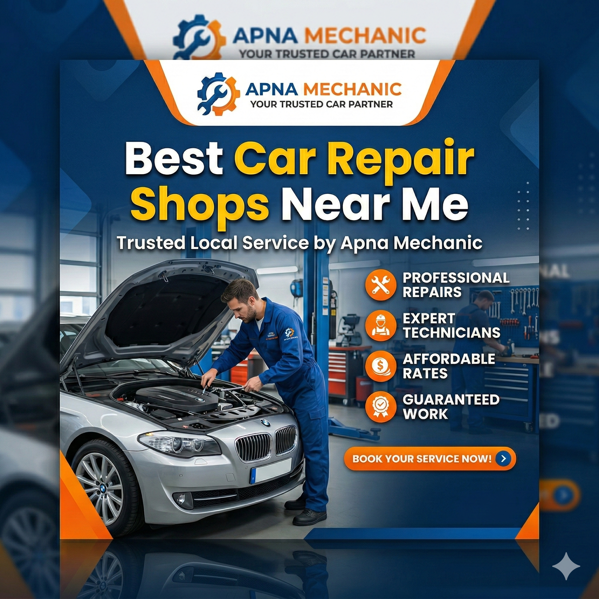 Best Car Repair Shops Near Me – Trusted Local Service by Apna Mechanic