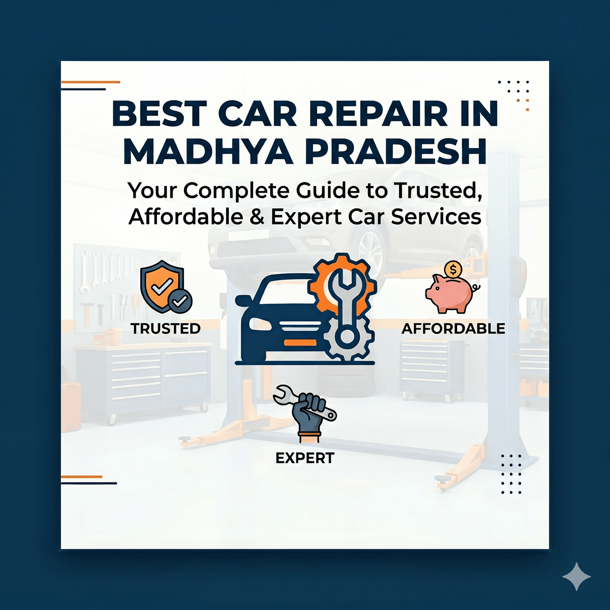 Best Car Repair in Madhya Pradesh: Your Complete Guide to Trusted, Affordable &#038; Expert Car Services