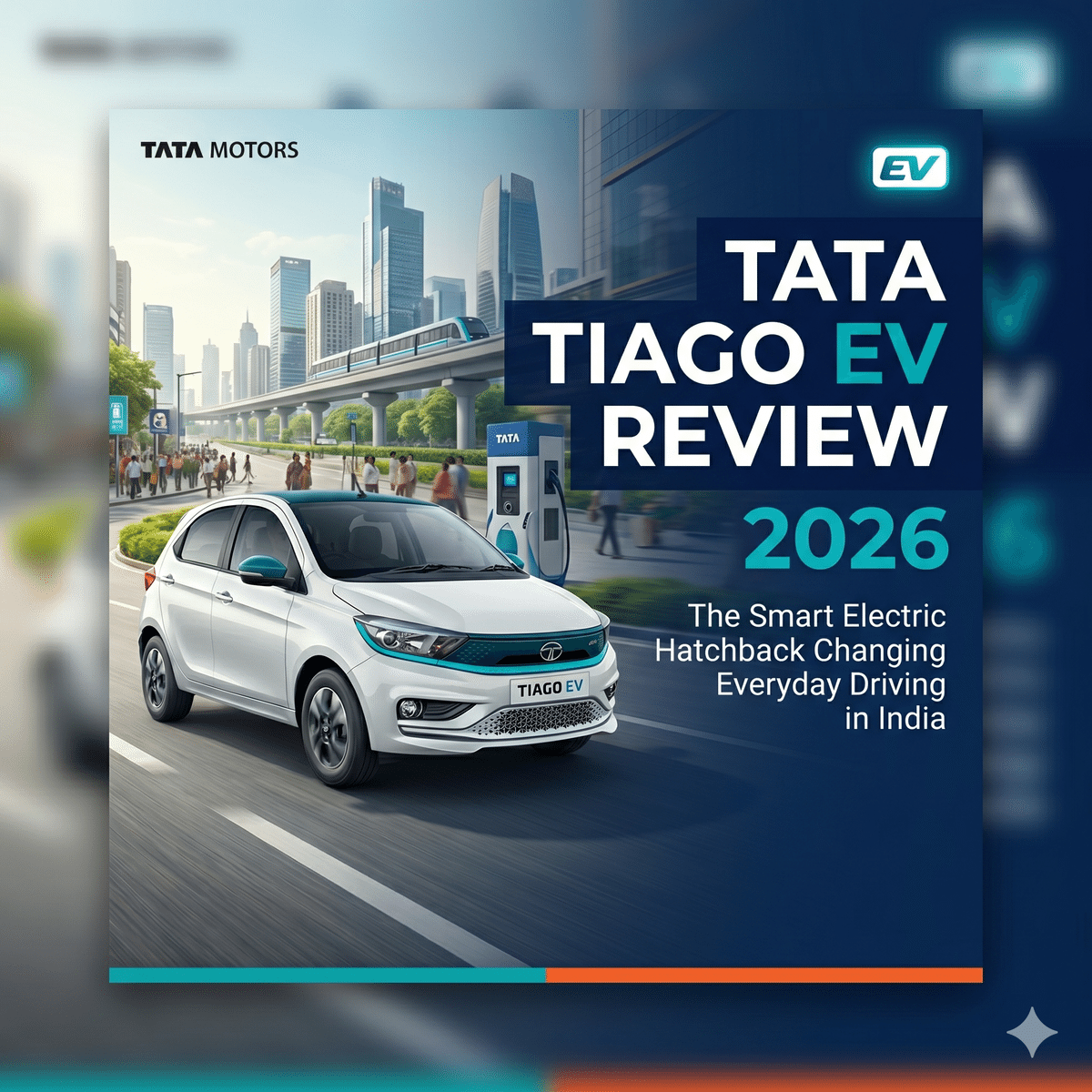 Tata Tiago EV Review 2026: The Smart Electric Hatchback Changing Everyday Driving in India